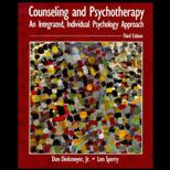 Counseling and Psychotherapy  An Integrated, Individual Psychology Approach