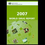 World Drug Report 2007