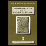 Cuneiform Texts and Writing of History