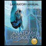 Seeleys Anatomy and Physiology Lab. Manual