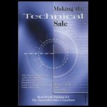 Making the Technical Sale  Real World Training for the Successful Sales Consultant