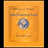 Poetry As Prayer  Saint Francis of Assisi
