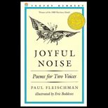 Joyful Noise  Poems for Two Voices