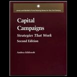 Capital Campaigns Strategies That Work
