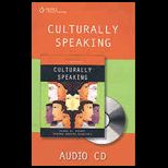 Culturally Speaking   CD (SoftWare)