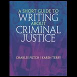 Short Guide to Writing About Criminal Justice