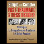 Simple and Complex Post Traumatic Stress Disorder  Strategies for Comprehensive Treatment in Clinical Practice