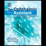 Ophthalmic Assistant  A Text for Allied and Associated Ophthalmic Personnel