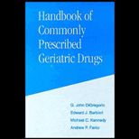 Handbook of Commonly Rx Geriatric Drugs