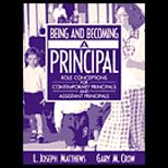 Being and Becoming a Principal  Role Conceptions of Contemporary Principals and Assistant Principals