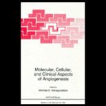 Molecul., Cell. and Clinical Aspects of Angiogen
