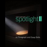 Spotlight on Paragraph and Essay Skills