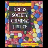 Drugs, Society, and Criminal Justice (Custom)