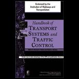 Handbook of Transport Systems and Traffic Control Volume 3
