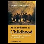 Introduction to Childhood Anthropological Perspectives on Childrens Lives