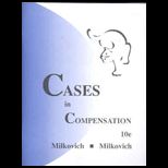 Cases in Compensation