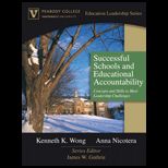 Successful Schools and Educational Accountability  Concepts and Skills to Meet Leadership Challenges