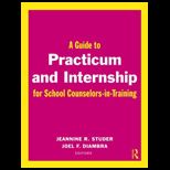Guide to Practium and Internship for School Counselors in Training