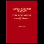 Greek English Lexicon of the New Testament Based on Semantic Domains