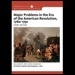 Major Problems Era of American Revolution