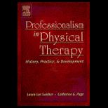 Professionalism in Physical Therapy  History, Practice, and Development
