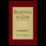 Believing in God  Readings on Faith and Reason
