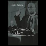 Communicating the Law  Lessons from Landmark Legal Cases