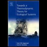 Toward Thermodynamic Theory for Ecolo