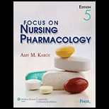 Focus on Nursing Pharmacology   With Atlas (4E) and DVD