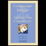 Compassion Fatigue in the Animal Care