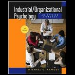 Industrial/Organizational Psychology  Applied Apprch   With Workbook