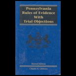 Pennsylvania rules of evidence with trial objections