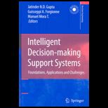 Intelligent Decision Making Supplement Systems  Foundations, Applications and Challenges