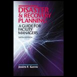 Disaster and Recovery Planning A Guide for Facility Managers