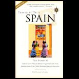 Travelers Tales  Spain True Stories