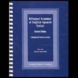 Bilingual Grammar of English Spanish Syntax  A Manual with Exercises and Key