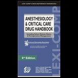 Anesthesiology & Critical Care Drug Handbook Including Select Disease States & Perioperative Management