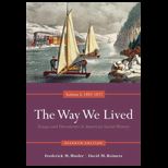 Way We Lived  Volume I, 1492 1877