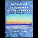 Ice Sheets and Late Quaternary Environment.