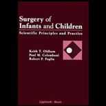 Surgery of Infants and Children  Scientific Principles and Practice