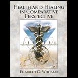 Health and Healing in Comparative Perspectives