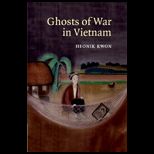 Ghosts of War in Vietnam
