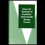 Scope and Standards of Psychiatric Mental Health Nursing Practice