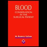 Blood Conservation in the Surgical Patient