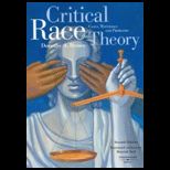 Critical Race Theory  Cases, Materials, and Problems