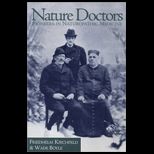 Nature Doctors  Pioneers in Naturopathic Medicine