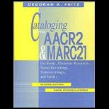 Cataloging with AACR2 and Marc 21  For Books, Electronic Resources, Sound Recordings, Videorecordings, and Serials (Loose)