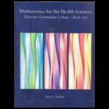 Mathematics for Health Sciences (Custom)