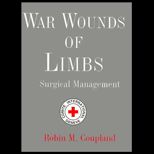 War Wounds of Limbs  Surgical Management