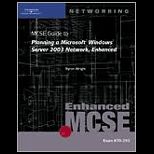 MCSE Guide to Planning a Microsoft Windows Server 2003 Network 70 293 , Enhanced   With CD   Package